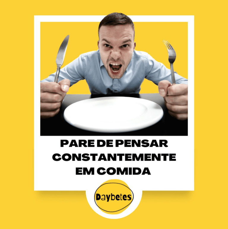 Pare de pensar constantemente em comida